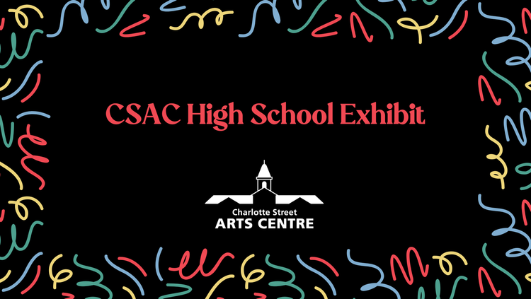 The Charlotte Street Arts Centre's exhibit, Coming Up Next, will feature the visual artwork of 20-30 exceptionally talented area high school students. It will take place Thursday, March 16, from 5:30 pm-7 pm, at the Charlotte Street Arts Centre, 732 Charlotte Street, Fredericton.