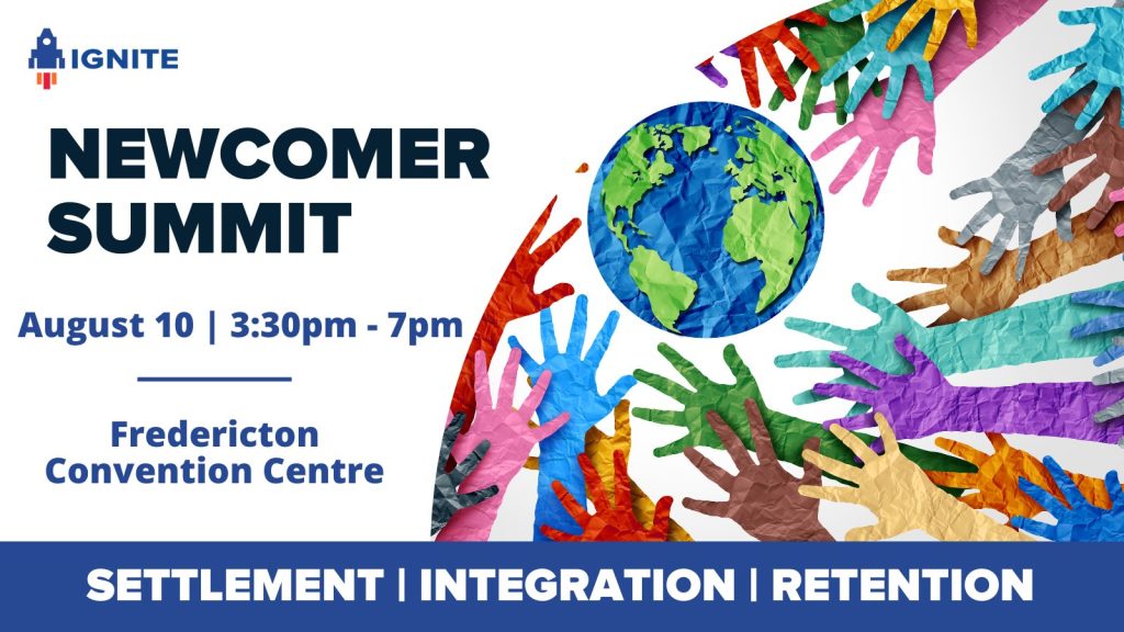 An advertisement for the Ignite Fredericton Newcomer Summit on Wednesday, Aug. 10, 2023.